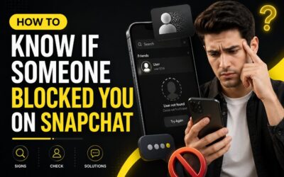 How To Know If Someone Blocked You On Snapchat